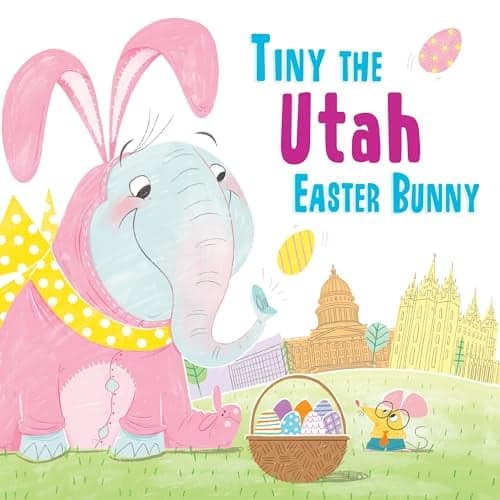 Cover of Tiny the Utah Easter Bunny