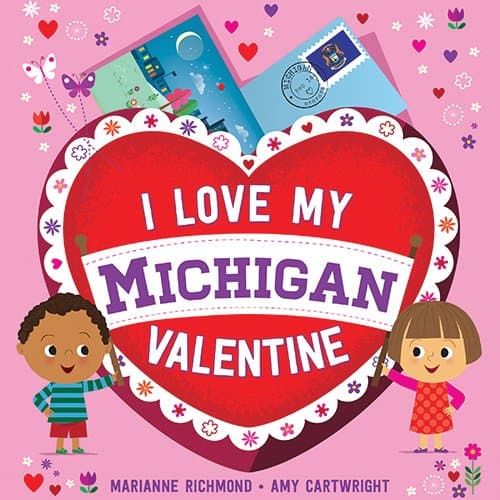 Cover of I Love My Michigan Valentine (I Love My Valentine)