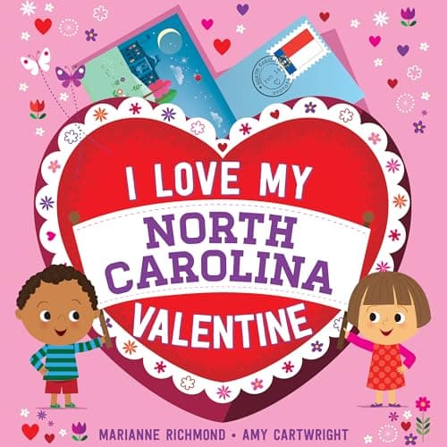 Cover of I Love My North Carolina Valentine (I Love My Valentine)