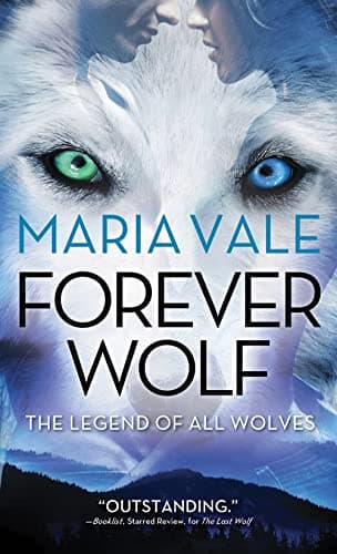 Cover of Forever Wolf (The Legend of All Wolves, Bk. 3)