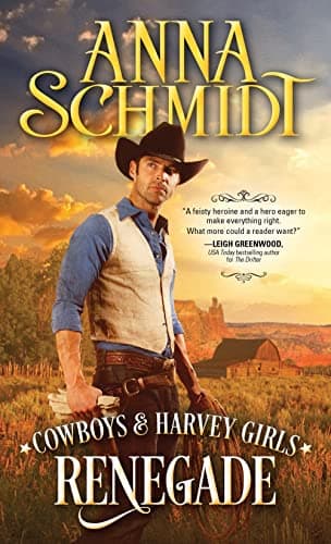 Cover of Renegade (Cowboys & Harvey Girls, Bk. 2)