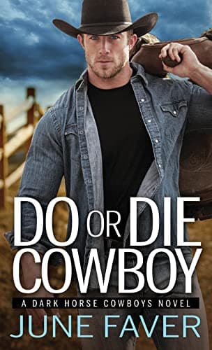 Cover of Do or Die Cowboy (Dark Horse Cowboys, Bk. 1)