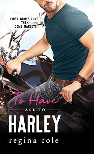 Cover of To Have and to Harley (Bikers & Brides, Bk. 1)