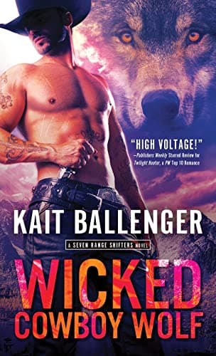 Cover of Wicked Cowboy Wolf (Seven Range Shifters, Bk. 3)