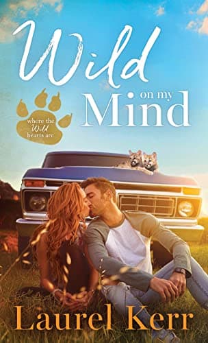 Cover of Wild On My Mind (Where the Wild Hearts Are, Bk. 1)