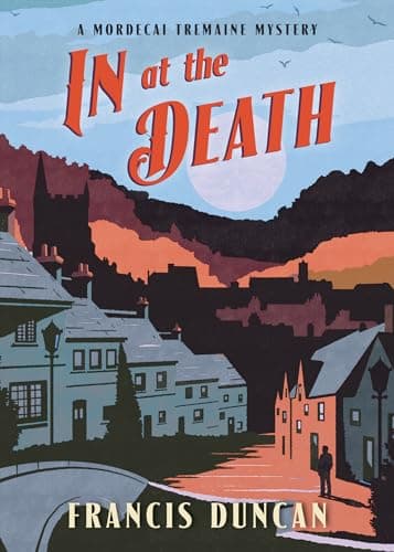 Cover of In at the Death (A Mordecai Tremaine Mystery, Bk. 4)