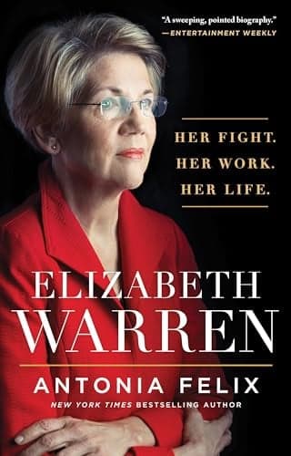 Cover of Elizabeth Warren: Her Fight. Her Work. Her Life.