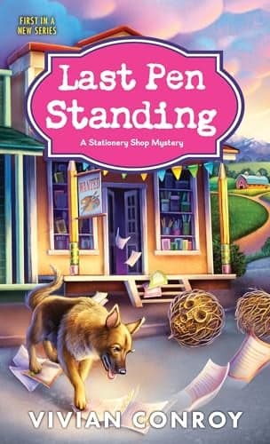 Cover of Last Pen Standing (A Stationery Shop Mystery, Bk. 1)