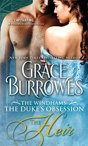 Cover of The Heir (The Windhams: The Duke's Obsession, Bk. 1)