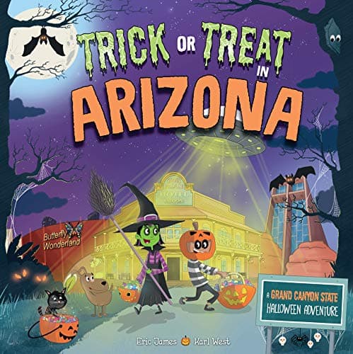 Cover of Trick or Treat in Arizona: A Grand Canyon State Halloween Adventure