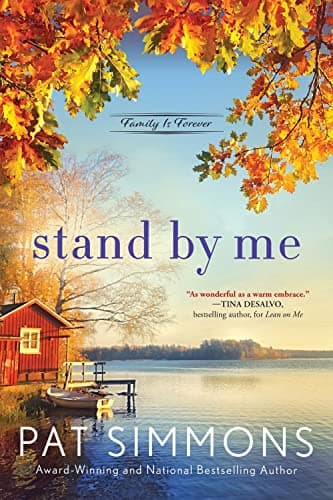Cover of Stand by Me (Family Is Forever, Bk. 3)