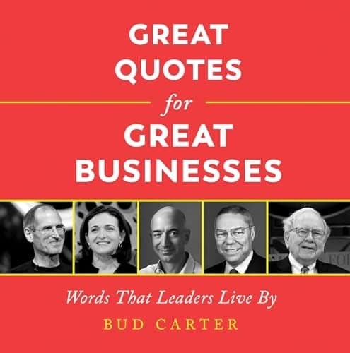 Cover of Great Quotes for Great Businesses: Words That Leaders Live By (Ignite Reads)