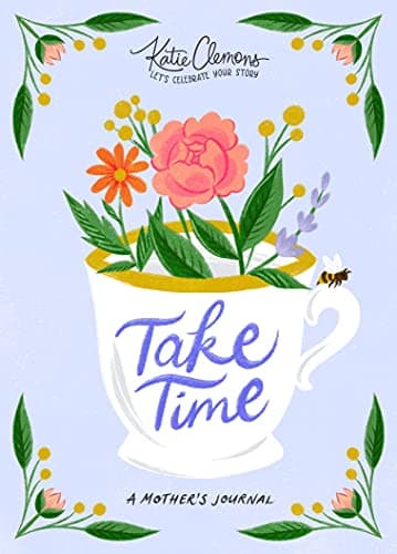 Cover of Take Time: A Mother's Journal