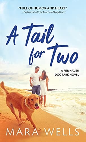 Cover of A Tail for Two (Fur Haven Dog Park, Bk. 2)