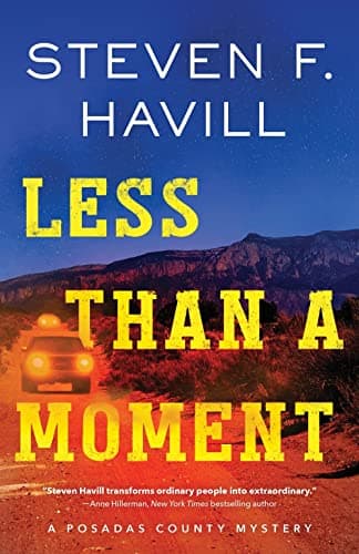 Cover of Less Than a Moment (Posadas County Mysteries, Bk. 24)