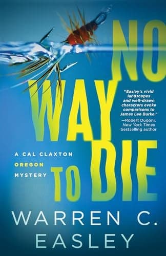 Cover of No Way to Die (Cal Claxton Mysteries, Bk. 7)