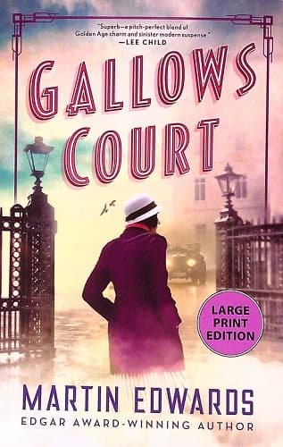 Cover of Gallows Court (Rachel Savernake Golden Age Mysteries, Bk. 1 - Large Print)