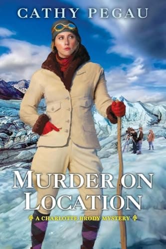 Cover of Murder on Location (Charlotte Brody Mysteries, Bk. 3)