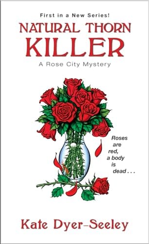 Cover of Natural Thorn Killer (Rose City Mystery, Bk. 1)
