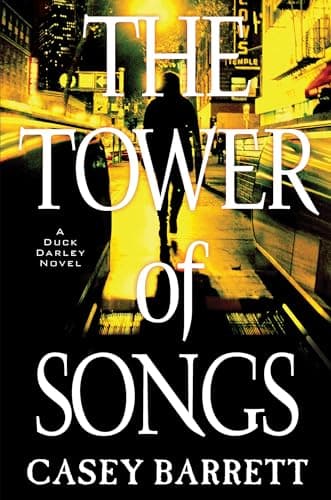 Cover of The Tower of Songs (Duck Darley, Bk. 3)