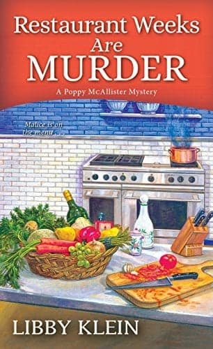 Cover of Restaurant Weeks Are Murder (Poppy McAllister Mystery, Bk. 3)