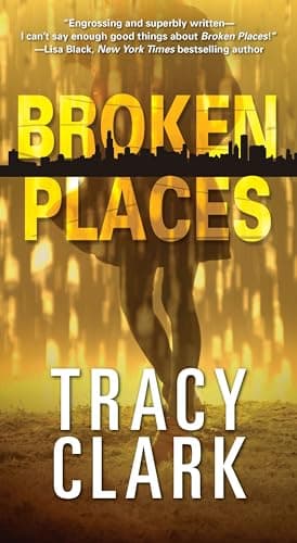 Cover of Broken Places (Chicago Mysteries, Bk. 1)