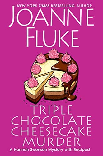 Cover of Triple Chocolate Cheesecake Murder (A Hannah Swensen Mystery With Recipes!)