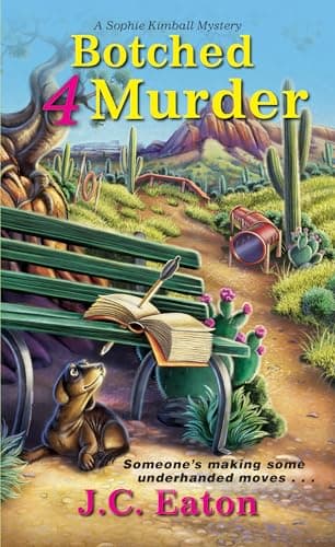 Cover of Botched 4 Murder (Sophie Kimball Mysteries, Bk. 4)