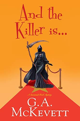 Cover of And the Killer Is . . . (Savannah Reid Mystery, Bk. 25)