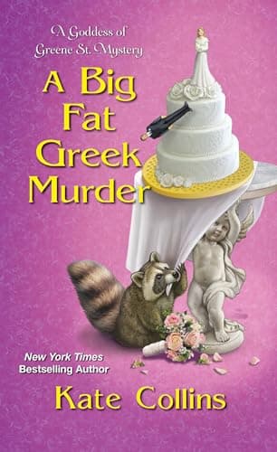 Cover of A Big Fat Greek Murder (A Goddess of Greene St. Mystery, Bk. 2)