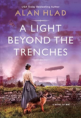 Cover of A Light Beyond the Trenches: A WW1 Novel of Betrayal and Resilience