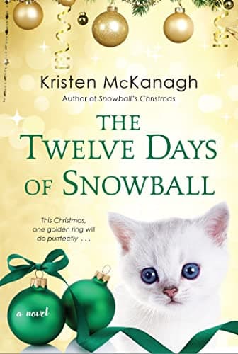 Cover of The Twelve Days of Snowball (Snowball, Bk. 2)