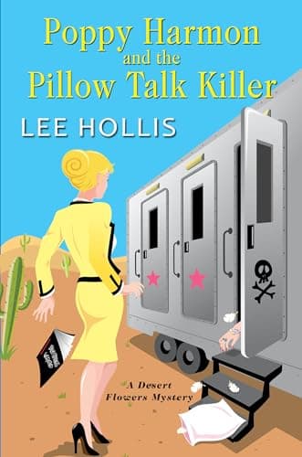 Cover of Poppy Harmon and the Pillow Talk Killer (Desert Flowers Mysteries, Bk. 3)