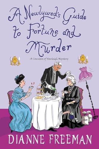 Cover of A Newlywed's Guide to Fortune and Murder (Countess of Harleigh Mystery, Bk. 6)