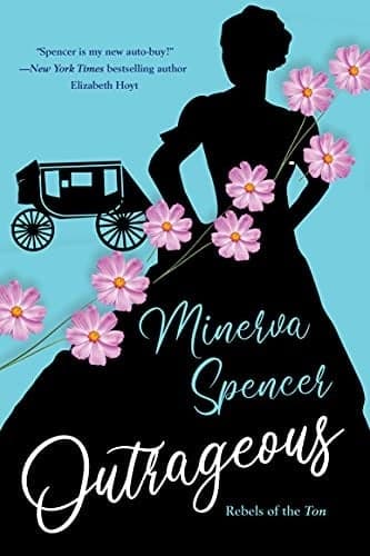 Cover of Outrageous (Rebels of the Ton, Vol. 2)
