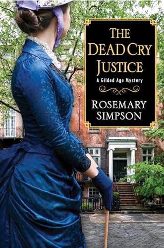 Cover of The Dead Cry Justice (Gilded Age Mysteries, Bk. 6)