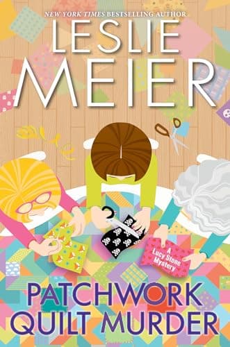 Cover of Patchwork Quilt Murder (Lucy Stone Mystery, Bk. 30)
