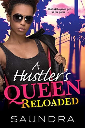 Cover of A Hustler's Queen Reloaded (Hustler's Queen, Bk. 2)