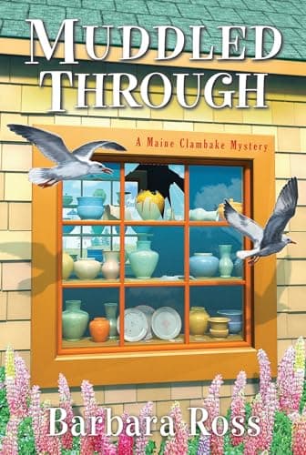 Cover of Muddled Through (Maine Clambake Mysteries, Bk. 10)