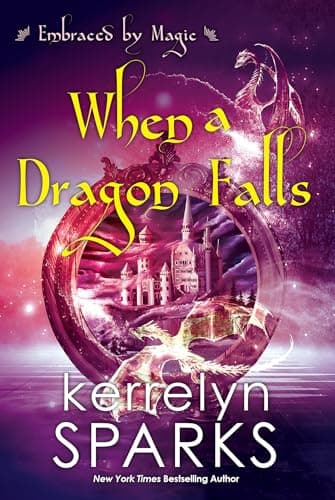 Cover of When a Dragon Falls (Embraced by Magic, Bk. 7)