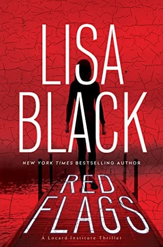 Cover of Red Flags (A Locard Institute Thriller, Bk. 1)