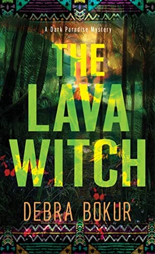 Cover of The Lava Witch (Dark Paradise Mystery, Bk. 3)