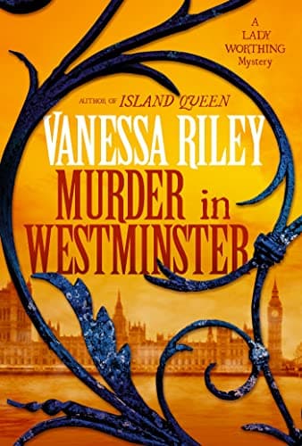 Cover of Murder in Westminster (The Lady Worthing Mysteries, Bk. 1)