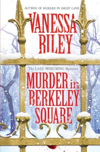 Cover of Murder In Berkeley Square (The Lady Worthing Mysteries, Bk. 3)