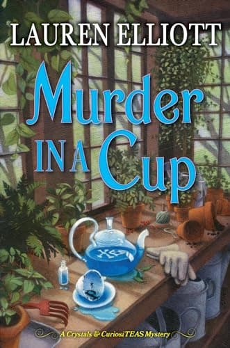 Cover of Murder in a Cup (A Crystals & CuriosiTEAS Mystery, Bk. 2)