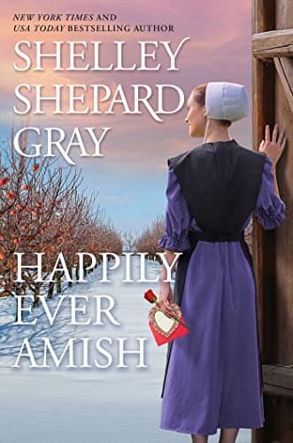 Cover of Happily Ever Amish (The Amish of Apple Creek, Bk. 1)