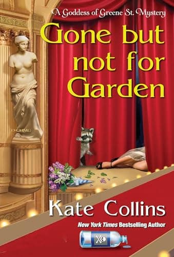 Cover of Gone But Not For Garden (Goddess of Greene St. Mystery, Bk. 4)