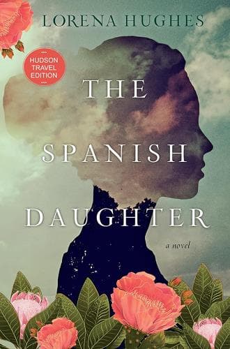 Cover of The Spanish Daughter (Hudson Edition)