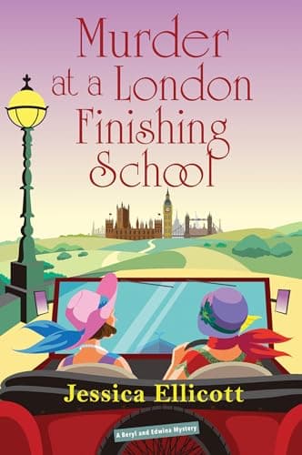 Cover of Murder at a London Finishing School (Beryl and Edwina Mysteries, Bk. 7)