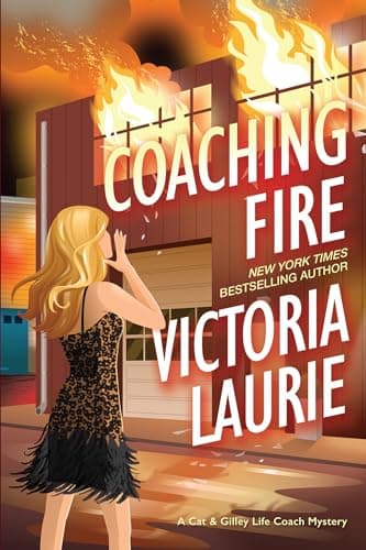 Cover of Coaching Fire (The Life Coach Mysteries, Bk. 5)